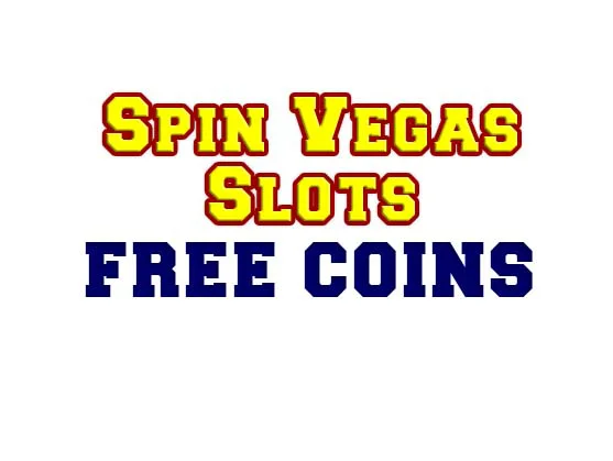 Spin Vegas Slots Free Coins
